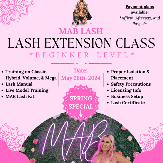 MAB Lash Class - May 26th, 2024 (Read Full Description For Deposit Options) - MAB Lash